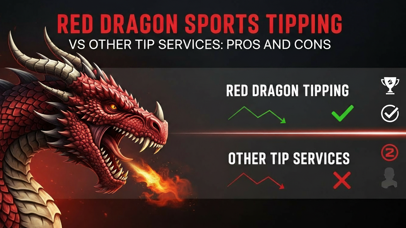 Red Dragon Sports Tipping vs Other Tip Services - Pros and Cons